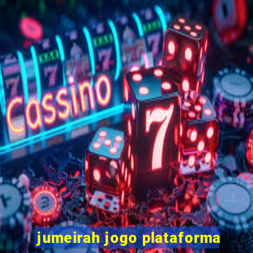 jumeirah jogo plataforma